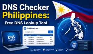 DNS Checker Philippines: Free DNS Lookup Tool